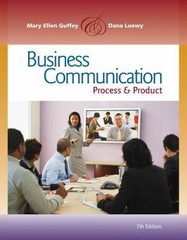Business Communication: Process & Product by Mary Ellen Guffey