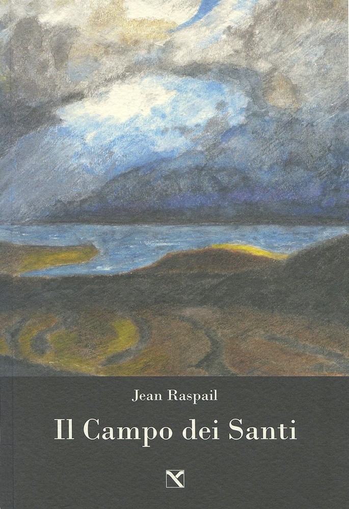 F. Sandrelli Jean Raspail Il campo dei santi (Hardback) (UK IMPORT)