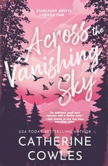 Across the Vanishing Sky (Standard Edition) by Catherine Cowles Brand New