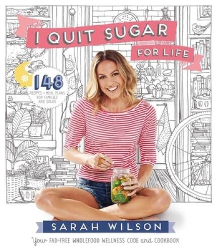 I Quit Sugar for Life: Your Fad-Free Wholefood Wellness Code – VERY GOOD