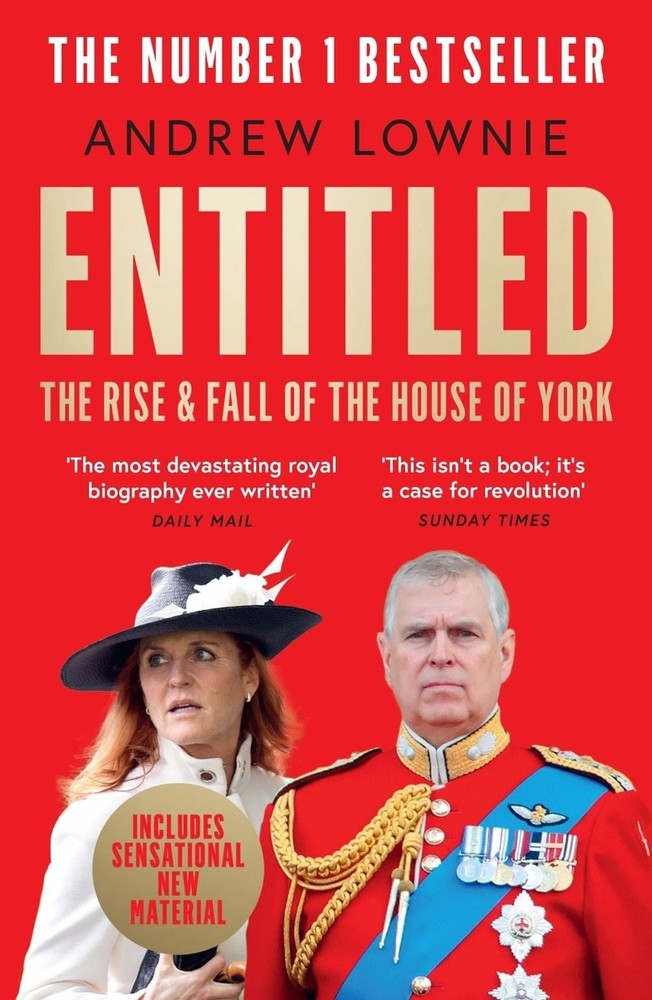 Entitled: The Rise and Fall of the House of York by Andrew Lownie Paperback Book