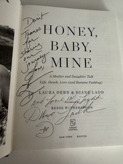 Laura Dern Signed Diane Ladd Signed Honey Baby Mine 1st Ed HC Book Inscription