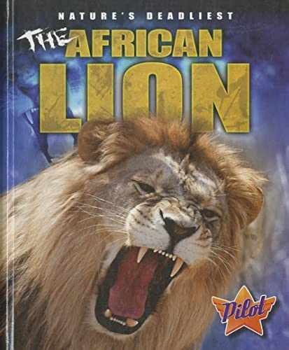 The African Lion (Pilot Books: – Library Binding, by Lisa Owings – Very Good