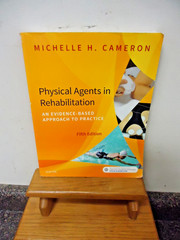 2018 Physical Agents in Rehabilitation 5th Edition PB By Michelle Cameron! F/S!