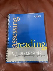Core Literacy Ser.: Assessing Reading : Multiple Measures by Linda Diamond, Bill