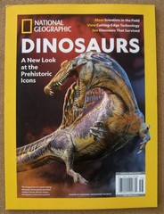 National Geographic DINOSAURS: A New Look at the Prehistoric Icons