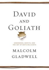 David and Goliath: Underdogs, Misfits, and the – 0316204366, Gladwell, hardcover