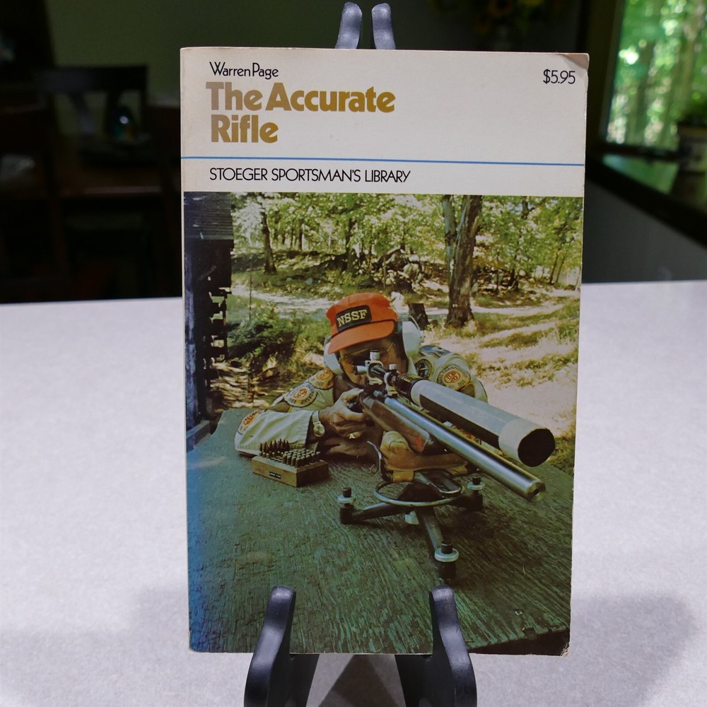 The Accurate Rifle Warren Page Stoeger Library 1973 Edition Paperback 238 pages