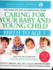 Caring for Your Baby and Young Child: Birth to Age 5 – Paperback – GOOD