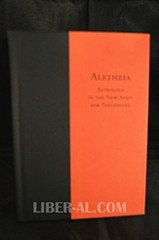 ALETHEIA. ASTROLOGY IN THE NEW AEON FOR THELEMITES By J. Edward Cornelius *Mint*