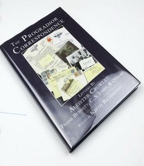 Progradior Correspondence : Letters of Aleister Crowley, Frank Bennett, C. S….