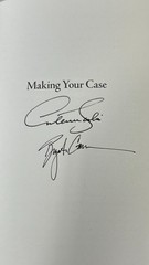 Making Your Case by Antonin Scalia & Bryan A. Garner, 2008, 4th Print – Signed