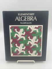 Elementary Algebra by Harold R. Jacobs (1979, Hardcover)