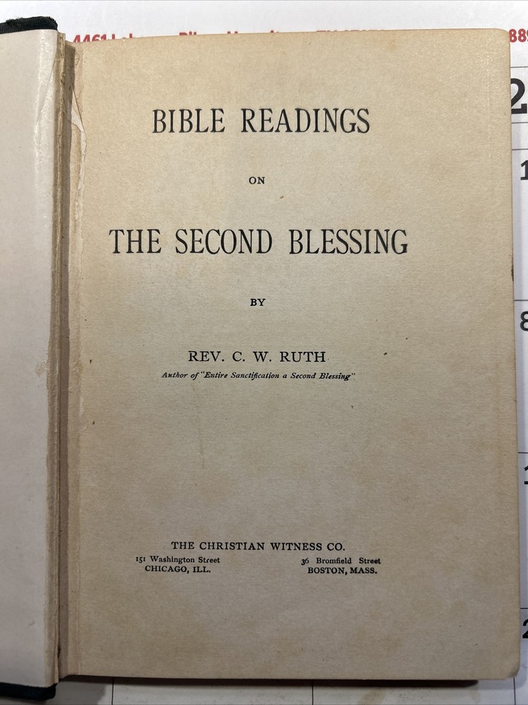 Bible Readings on the Second Blessing – C. W. Ruth – 1905 – 190 pages – Vintage