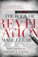 The Book of Revelation Made Clear: A Down-to-Earth Guide to Understanding – GOOD