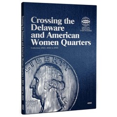 Whitman Coin Folder Crossing the Delaware & American Women Quarters 2021-2025 PD