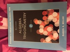 Student’s Solution Manual for Blitzer Algebra and Trigonometry 4th Ed