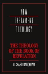 The Theology of the Book of Revelation (New Testament Theology)