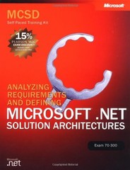 Microsoft Press Training Kit Ser.: Analyzing Requirements and Defining…