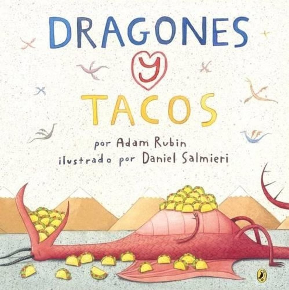 Dragones y Tacos (Dragons and Tacos) by Adam Rubin (English) Hardcover Book