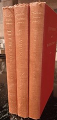 THOMAS JEFFERSON 3 Volume Set Claude G Bowers Hamilton 1936 – 1945