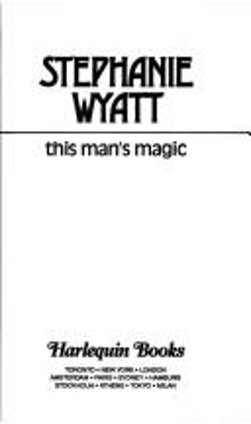 This Man’s Magic Mass Market Paperbound Stephanie Wyatt