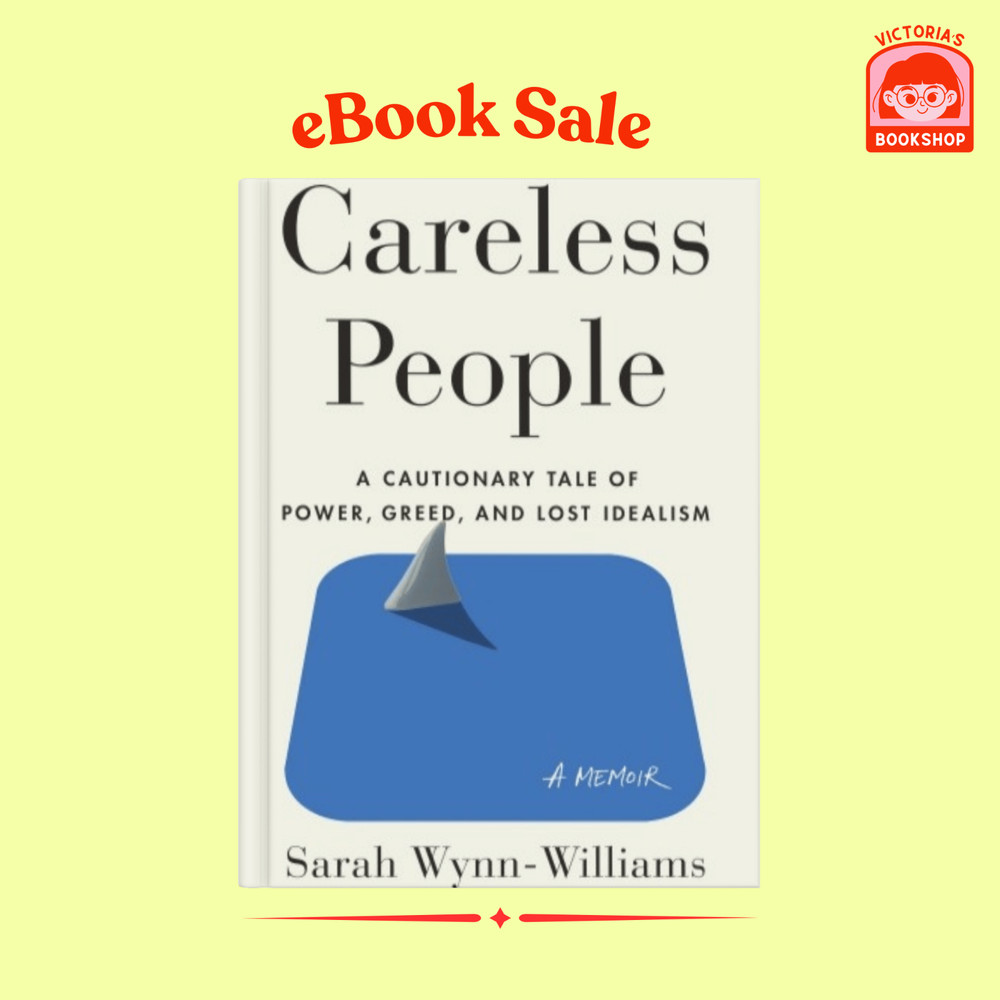 Careless People by Sarah Wynn Williams eBook | Digital Book Kindle Kobo