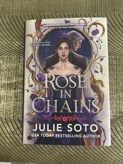 Rose in Chains (Deluxe Limited Edition) by Julie Soto (2025, Hardcover)