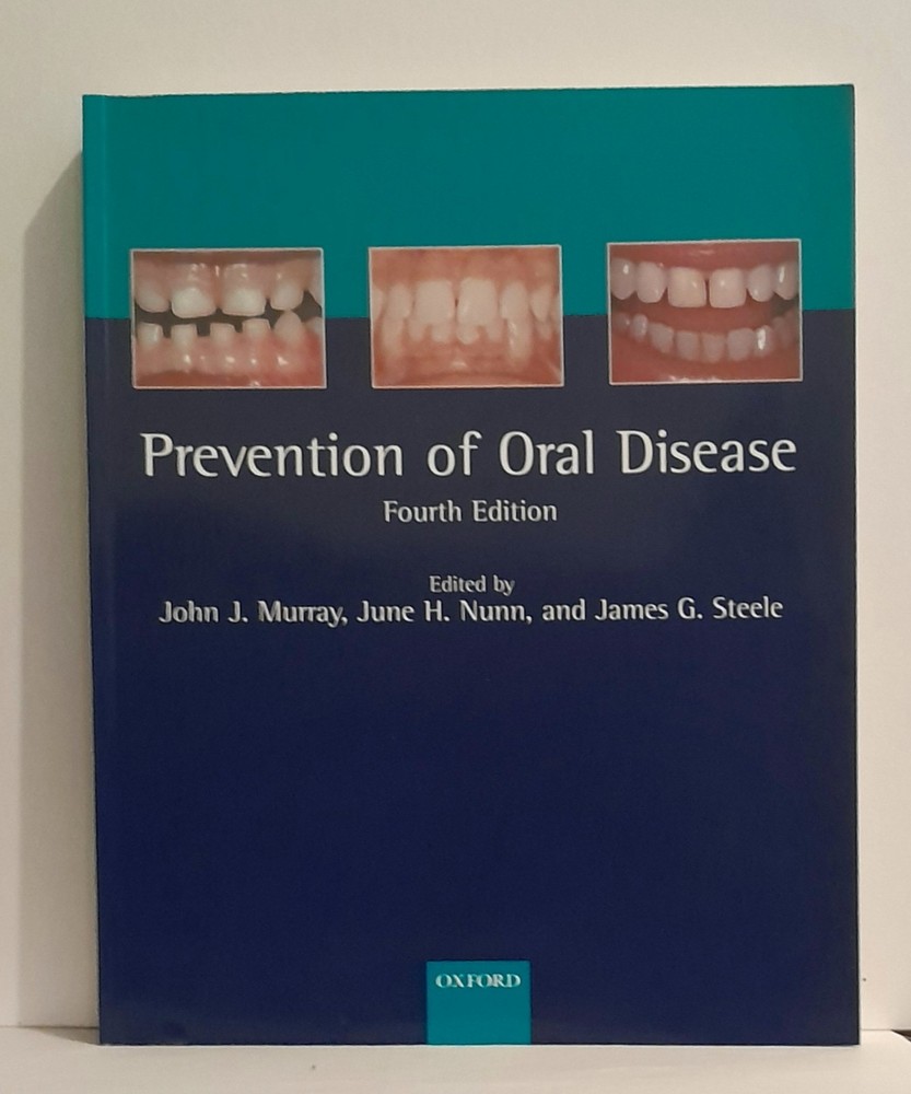 Prevention of Oral Disease by June H. Nunn (2003, Uk-Trade Paper)