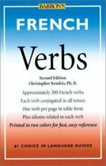 Verbs Ser.: French Verbs by Christopher Kendris (2001, Trade Paperback)