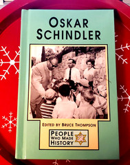 Oskar Schindler edited by Bruce Thompson People Who Made History HC 238 Pages