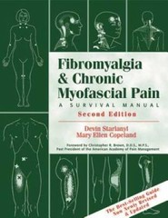 Fibromyalgia and Chronic Myofascial Pain: A Survival Manual (2nd Edition) – GOOD