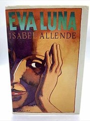 Eva Luna – Hardcover, by Isabel Allende – Very Good b