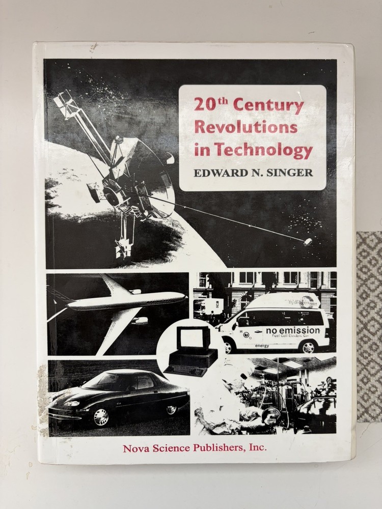 20th Century Revolutions in Technology Edward N. Singer HC Ex-Library 1998