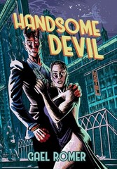Handsome Devil by Gael Romer Hardcover Book