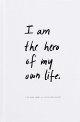 I Am The Hero Of My Own Life, Brianna Wiest, Excellent Book