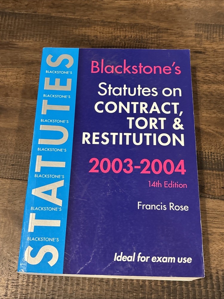Blackstone’s Statute Book Ser.: Statutes on Contract, Tort and Restitution…