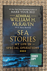 SIGNED 1ST ED. “Sea Stories” a memoir by special-ops Adm. William McRaven (HC)