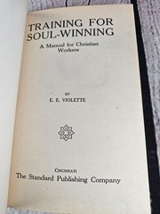 First Edition 1915 Training for Soul-Winning E.E. Violette Standard Publishing