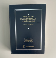 LexisNexis Family Law: Cases, Materials, and Problems 3rd Ed HC Swisher