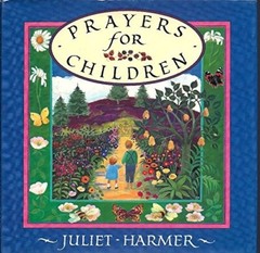 Prayers for Children by Juliet Harmer (1992, Uk-B Format Paperback)