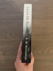 Indie OOP Leave Me Behind by K.M. Moronova paperback