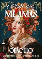 Dime Que Me Amas. Oraculo Paperback by Editorial Sirio