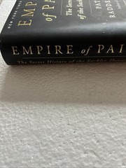 Empire of Pain: The Secret History of the Sackler Dynasty – Patrick Radden Keefe
