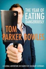 The Year of Eating Dangerously: A Global Adv- hardcover, 0312373783, Bowles, new