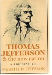 Thomas Jefferson and the New Nation: A Biography (Galaxy Books)