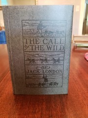 The Call of the Wild by Jack London 1st edition 1903 scarce Canadian edition