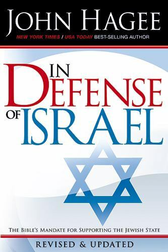 In Defense of Israel, Revised Edition – paperback, John Hagee, 1599792109