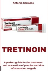 Tretinoin 0.05% by Antonio Carrasco Paperback Guide Skin Care Acne Treatment