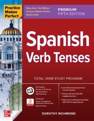 Practice Makes Perfect Spanish Verb Tenses, Paperback by Richmond, Dorothy, L…